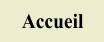 Accueil