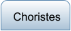 Choristes